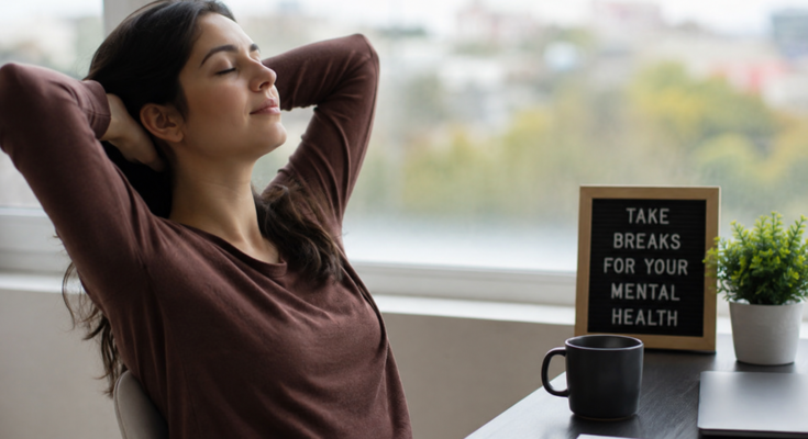 Importance of Taking Breaks for Mental Health